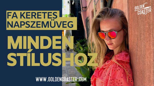 Fakeretes napszemüvegek a Te stílusodra szabva